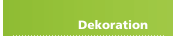 Dekoration